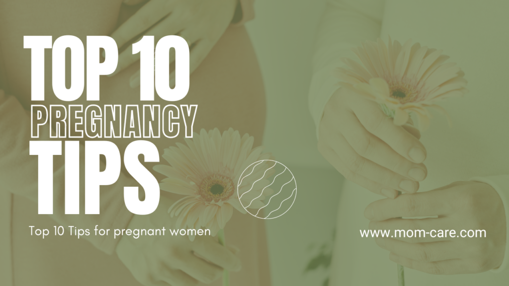 10 Pregnancy Health Tips
